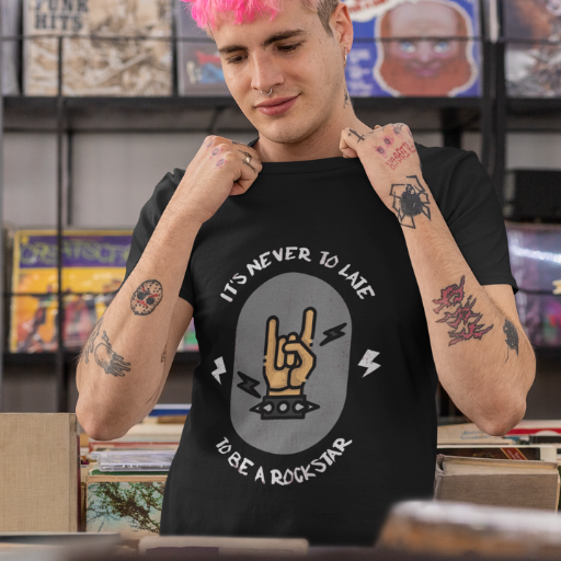 It's never too late to be a Rockstar T-shirt