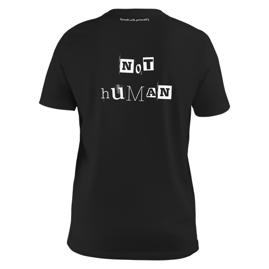 Front view of a black unisex T-shirt featuring funky white font proclaiming "Not Human." Designed for those who feel delightfully different, this tee showcases a playful and otherworldly style. Made from 100% cotton, offering comfort as if floating in zero gravity.
