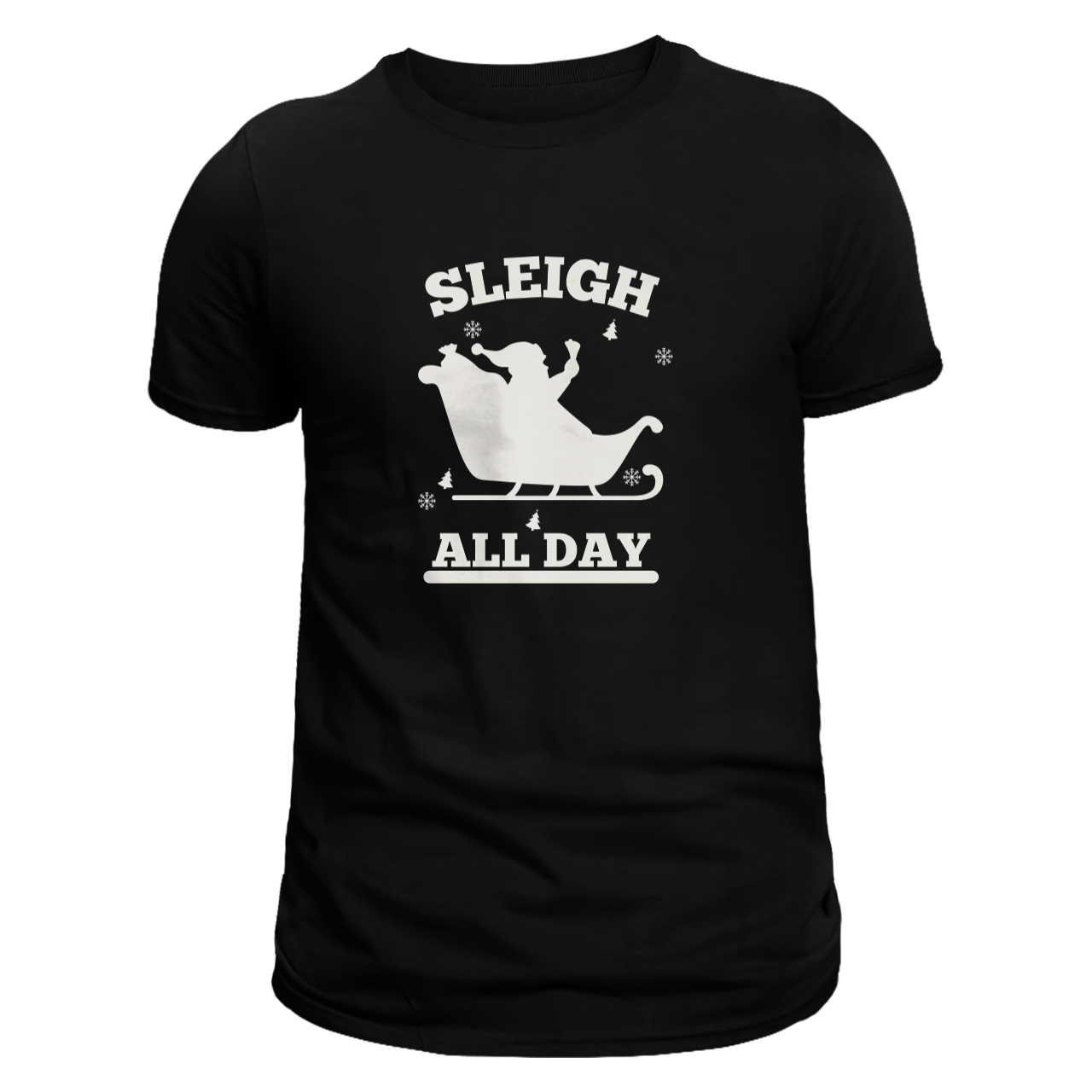 Front view of a black unisex T-shirt featuring a solid-coloured silhouette of Santa in his sleigh with 'SLEIGH' curved above and 'ALL DAY' below in contrasting print.