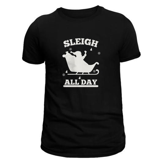 Front view of a black unisex T-shirt featuring a solid-coloured silhouette of Santa in his sleigh with 'SLEIGH' curved above and 'ALL DAY' below in contrasting print.